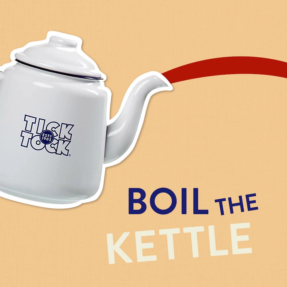 Boil the kettle